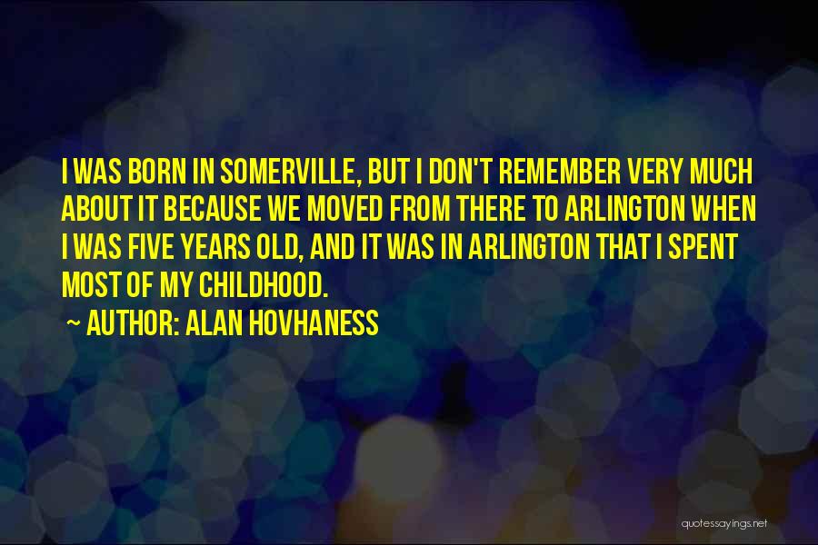 Air That Surrounds Quotes By Alan Hovhaness