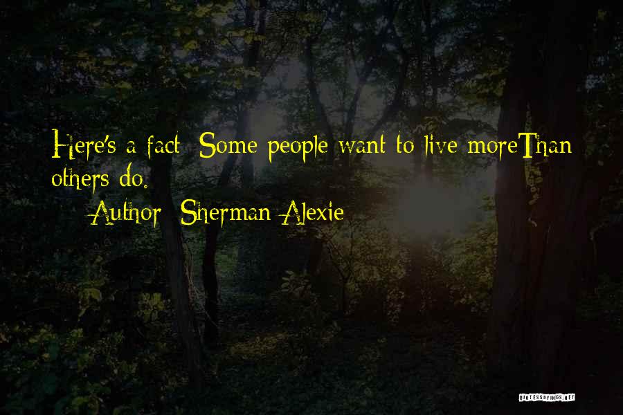 Air That Surrounds Quotes By Sherman Alexie