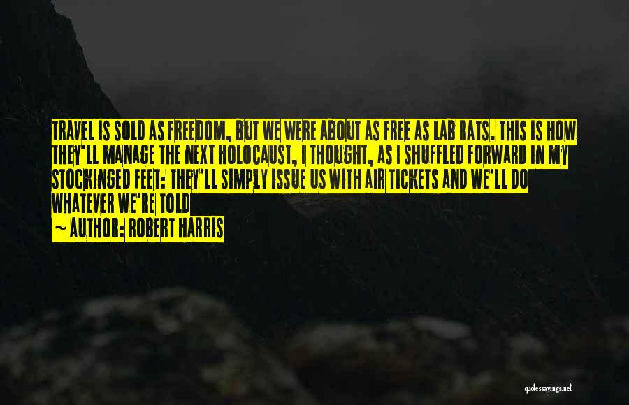 Air Tickets Quotes By Robert Harris