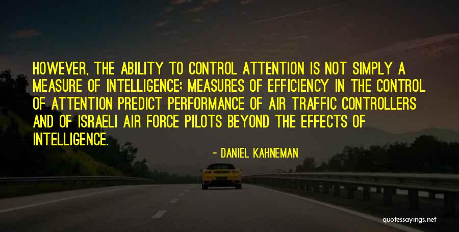 Air Traffic Control Quotes By Daniel Kahneman