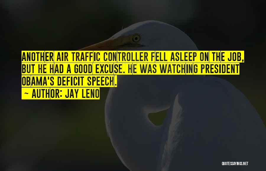 Air Traffic Controller Quotes By Jay Leno