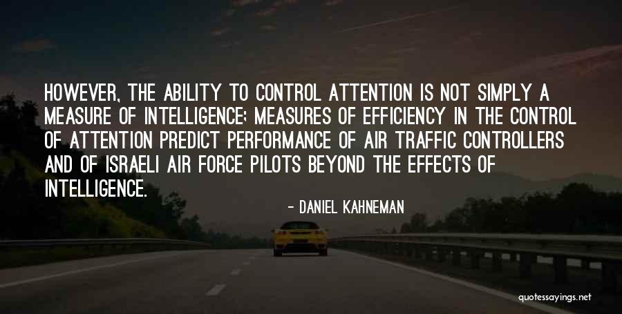 Air Traffic Controllers Quotes By Daniel Kahneman