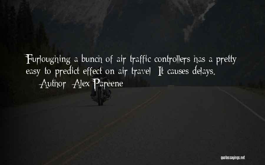 Air Travel Quotes By Alex Pareene