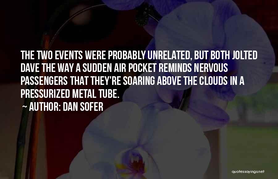 Air Travel Quotes By Dan Sofer