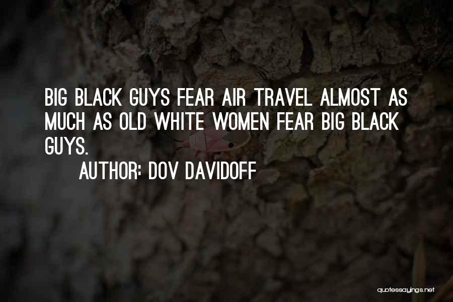 Air Travel Quotes By Dov Davidoff