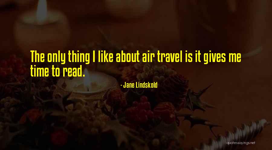 Air Travel Quotes By Jane Lindskold