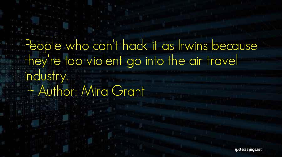 Air Travel Quotes By Mira Grant