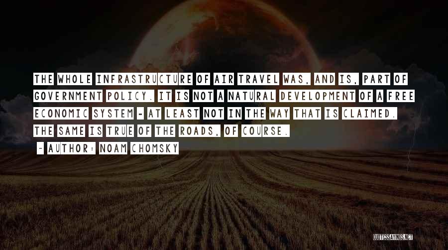 Air Travel Quotes By Noam Chomsky