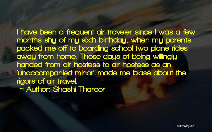 Air Travel Quotes By Shashi Tharoor