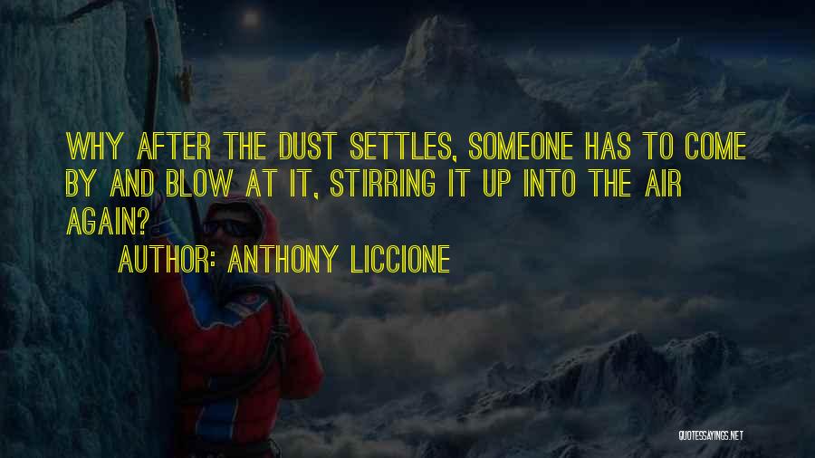 Air Turbulence Quotes By Anthony Liccione