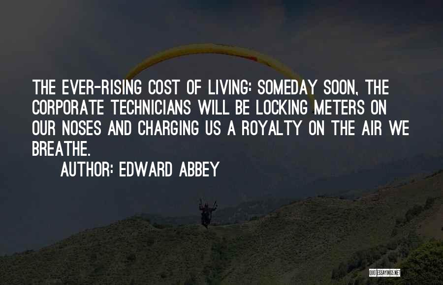 Air We Breathe Quotes By Edward Abbey