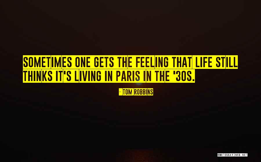 Airan Berry Quotes By Tom Robbins Airan Berry Quotes By Tom Robbins