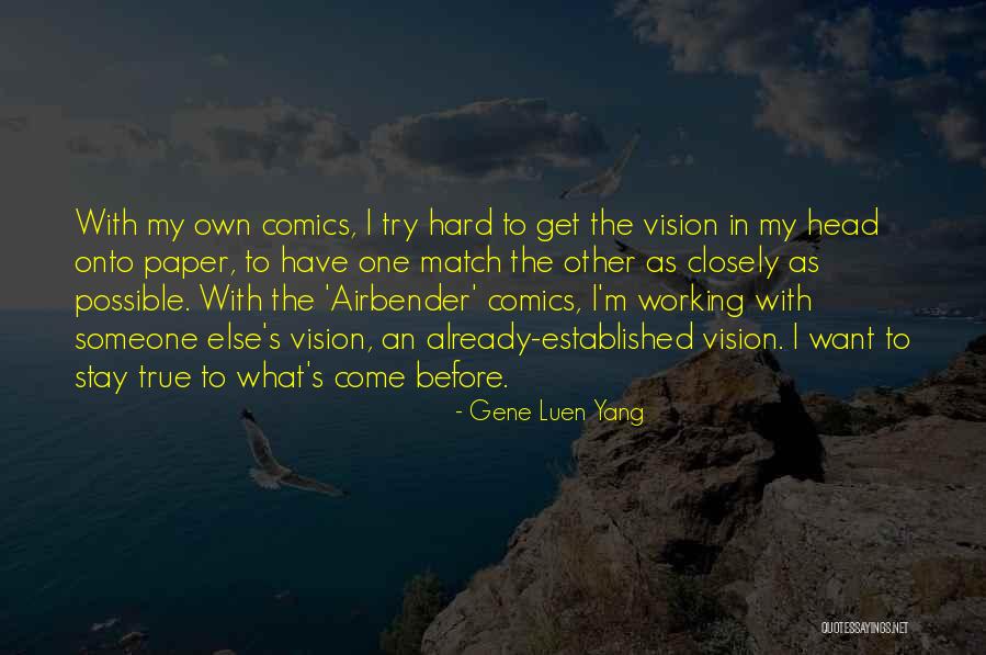 Airbender Quotes By Gene Luen Yang