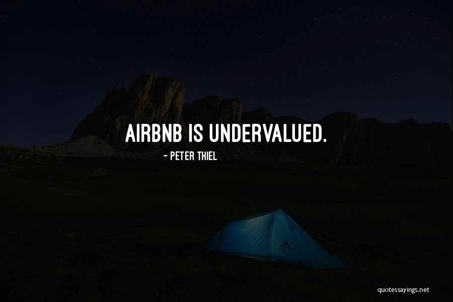 Airbnb Quotes By Peter Thiel Airbnb Quotes By Peter Thiel