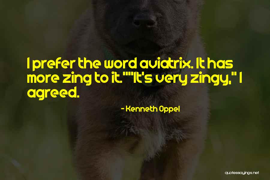 Airborn Kenneth Oppel Quotes By Kenneth Oppel Airborn Kenneth Oppel Quotes By Kenneth Oppel