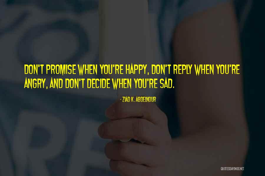 Airborn Quotes By Ziad K. Abdelnour Airborn Quotes By Ziad K. Abdelnour