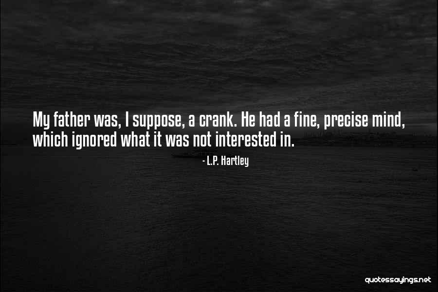 Airborne Mitchell Goosen Quotes By L.P. Hartley Airborne Mitchell Goosen Quotes By L.P. Hartley