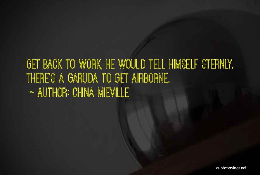 Airborne Quotes By China Mieville