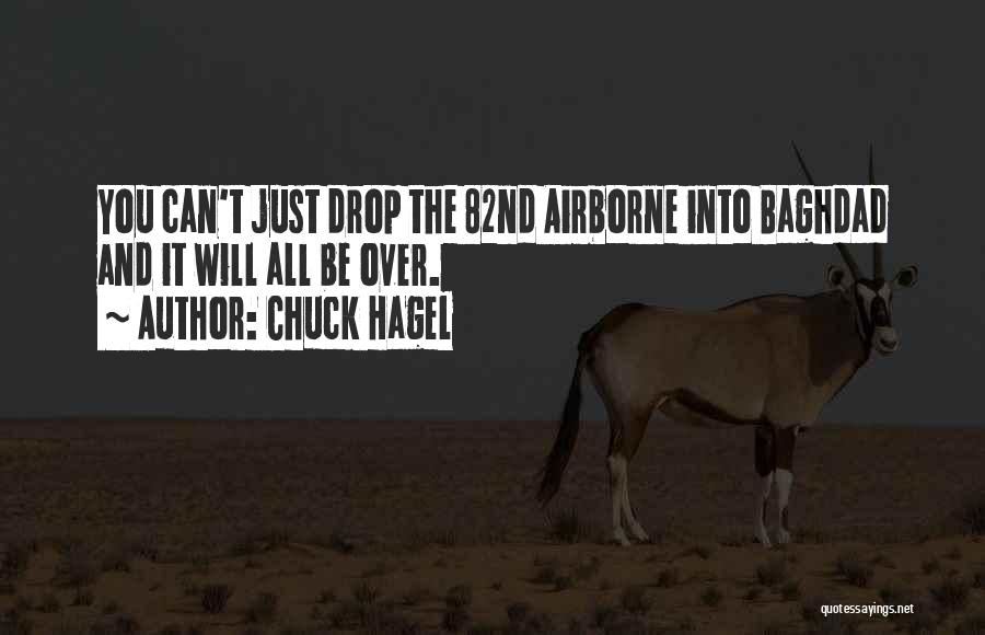 Airborne Quotes By Chuck Hagel