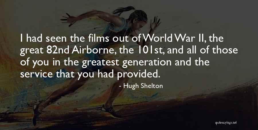 Airborne Quotes By Hugh Shelton