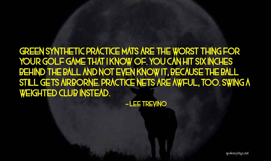 Airborne Quotes By Lee Trevino