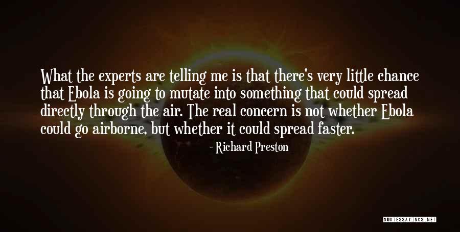 Airborne Quotes By Richard Preston