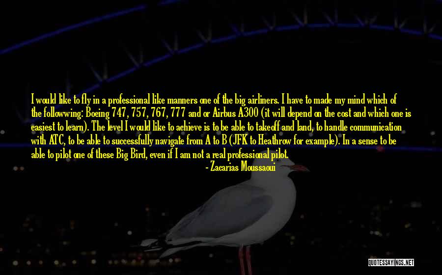 Airbus Quotes By Zacarias Moussaoui Airbus Quotes By Zacarias Moussaoui