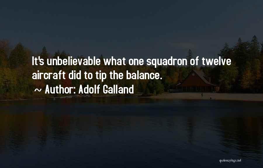 Aircraft Quotes By Adolf Galland