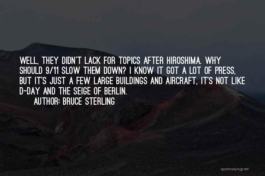 Aircraft Quotes By Bruce Sterling