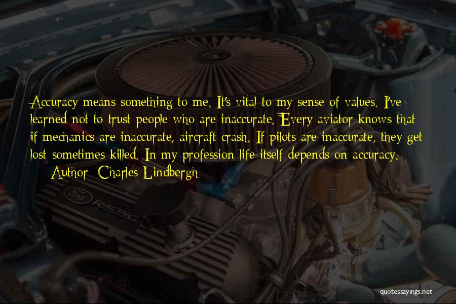 Aircraft Quotes By Charles Lindbergh