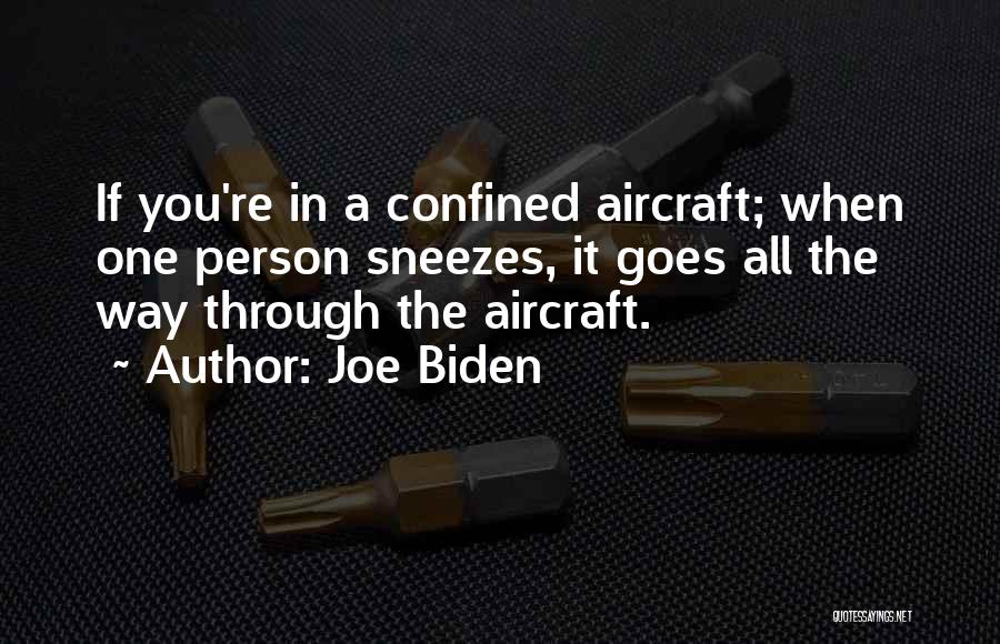 Aircraft Quotes By Joe Biden