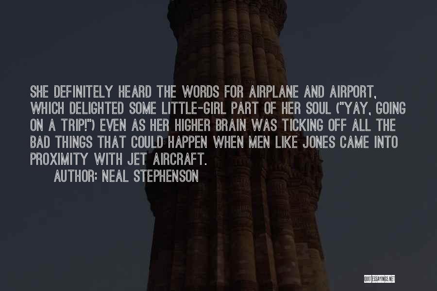 Aircraft Quotes By Neal Stephenson