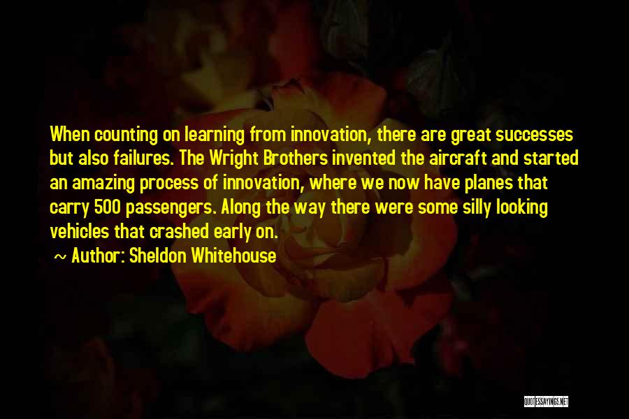 Aircraft Quotes By Sheldon Whitehouse