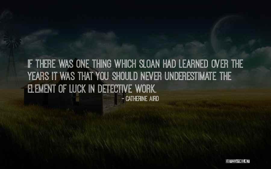 Aird Quotes By Catherine Aird Aird Quotes By Catherine Aird