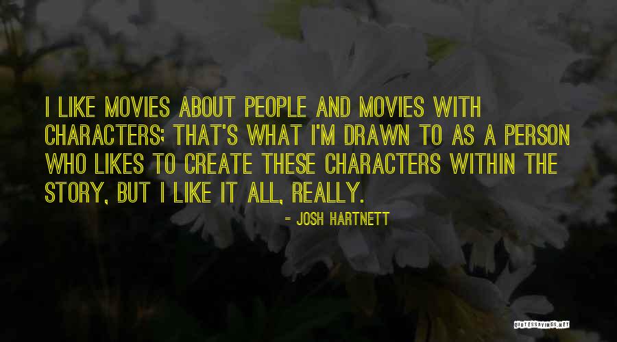 Airdent Quotes By Josh Hartnett Airdent Quotes By Josh Hartnett