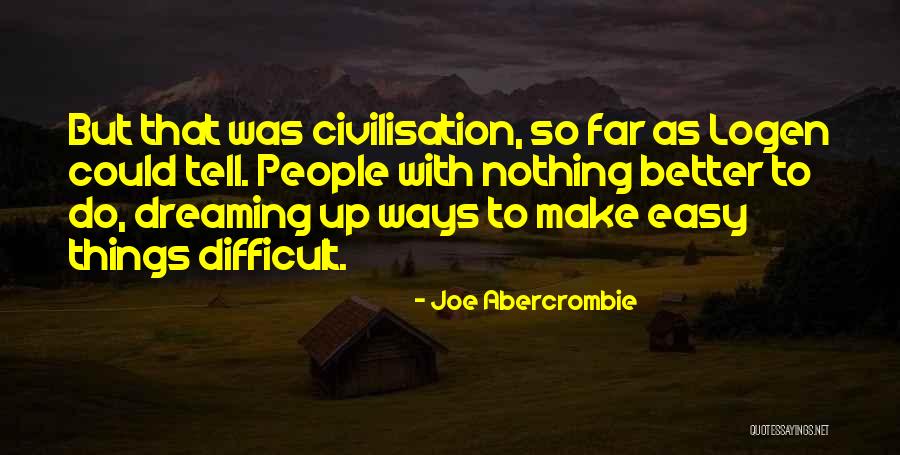 Airdrops Rust Quotes By Joe Abercrombie Airdrops Rust Quotes By Joe Abercrombie