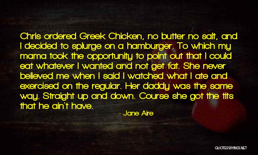 Aire Quotes By Jane Aire Aire Quotes By Jane Aire