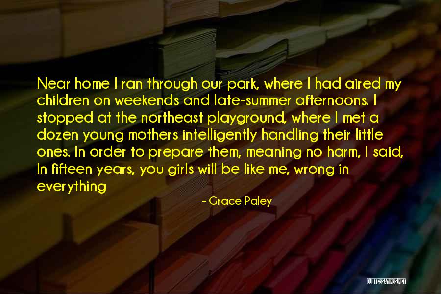 Aired Quotes By Grace Paley Aired Quotes By Grace Paley