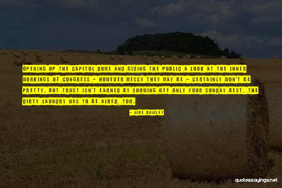 Aired Quotes By Mike Quigley Aired Quotes By Mike Quigley