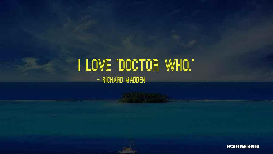 Airicka Meme Quotes By Richard Madden Airicka Meme Quotes By Richard Madden