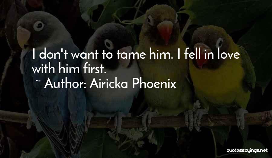 Airicka Phoenix Quotes 1429287