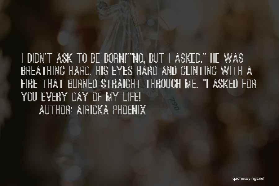 Airicka Phoenix Quotes 162323