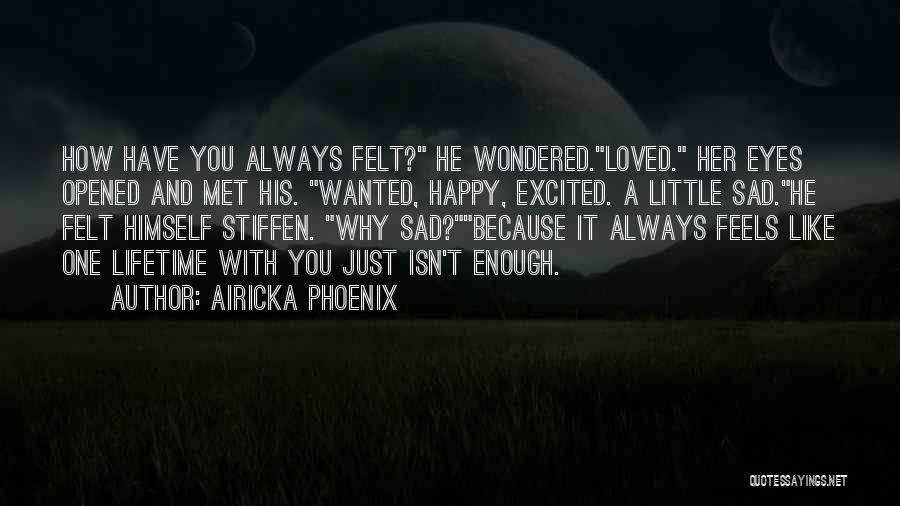 Airicka Phoenix Quotes 1787561