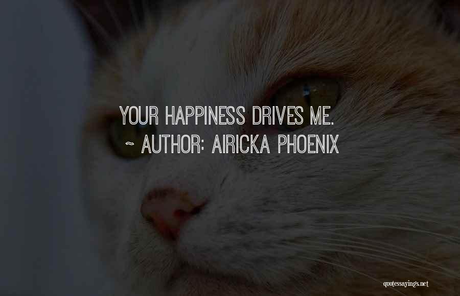 Airicka Phoenix Quotes 1848869