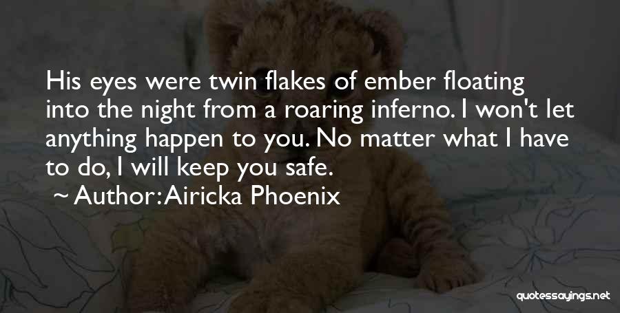 Airicka Phoenix Quotes 253421