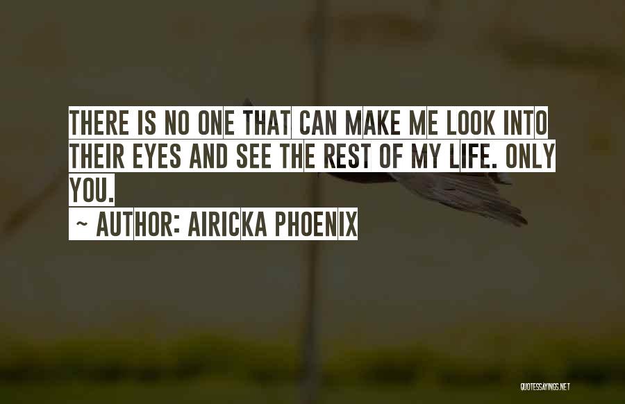 Airicka Phoenix Quotes 472217