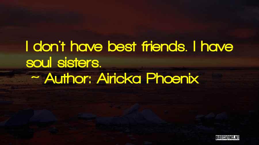 Airicka Phoenix Quotes 540048