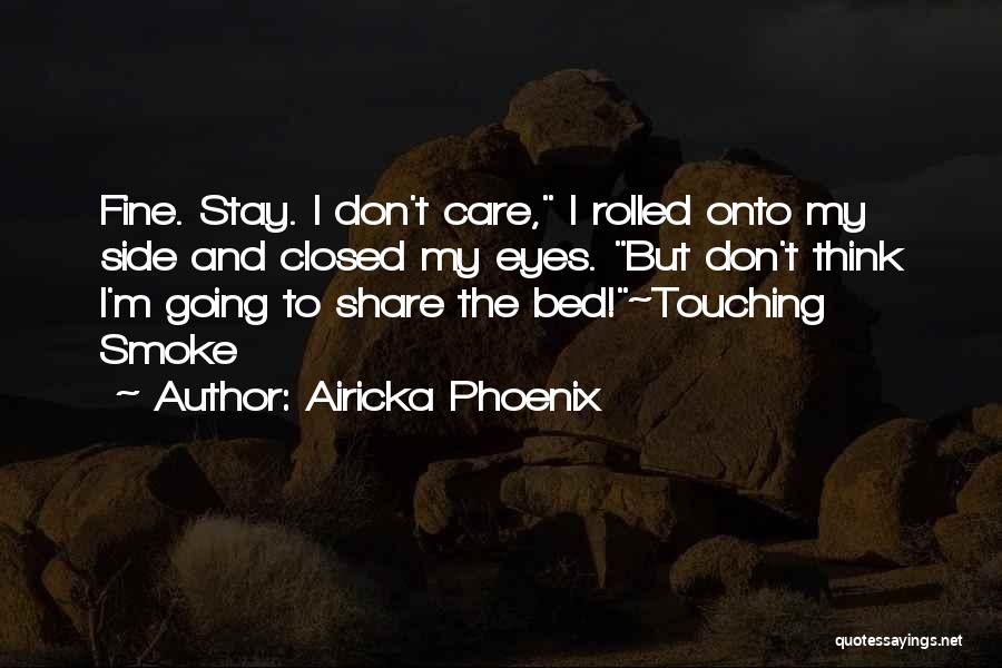 Airicka Phoenix Quotes 618637