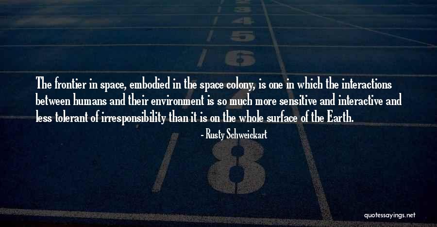 Airickca Quotes By Rusty Schweickart Airickca Quotes By Rusty Schweickart