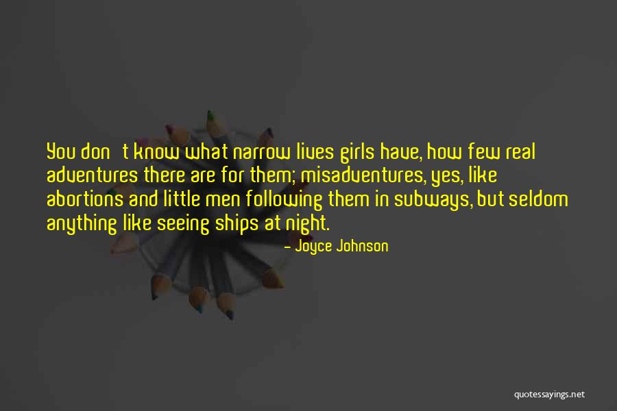 Airiest Cry Cuff Quotes By Joyce Johnson Airiest Cry Cuff Quotes By Joyce Johnson